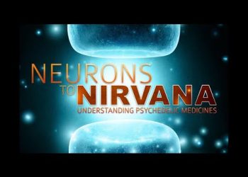 Neurons to Nirvana – Understanding Psychedelic Medicines (2013)