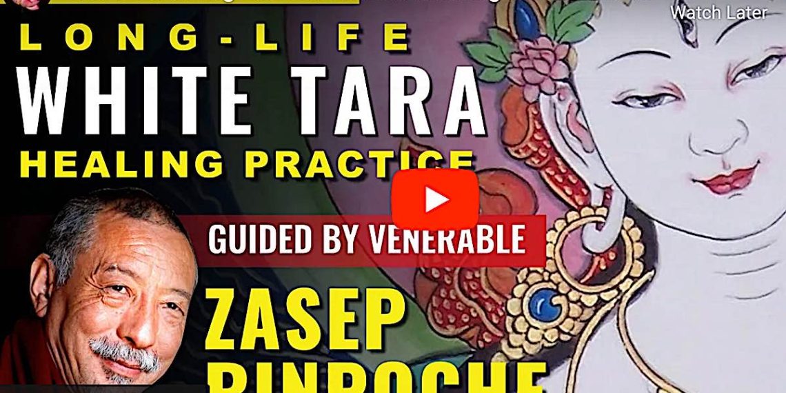 Featured Video: Guided White Tara visualization and teaching with Mantra, Venerable Zasep Rinpoche
