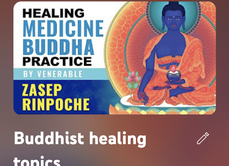 Featured Healing Videos: 14 Buddha Weekly meditation, visualization, mantra and practice videos on Youtube