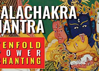 Video: Kalachakra Mantra: Tenfold Power Mantra Chanting with Explanation on 10-Fold Power Symbol and beautiful meditative images