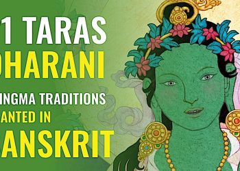 Video: 21 Taras Dharani chanted in Sacred Sanskrit with beautiful Nyingma Lineage visualizations