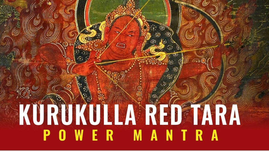 Kurukulla Red Tara’s Power Mantra in Sanskrit chanted enchantingly 21 times