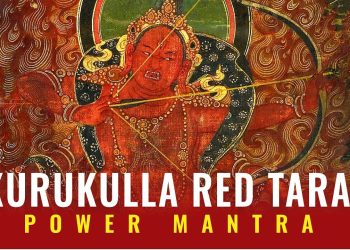 Kurukulla Red Tara’s Power Mantra in Sanskrit chanted enchantingly 21 times