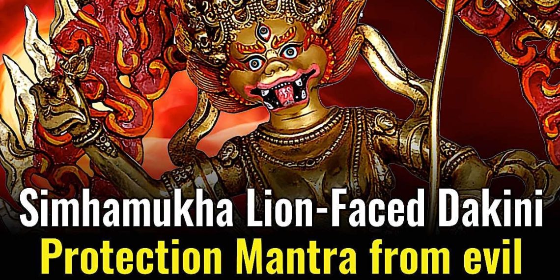 Simhamukha Lion-Faced Dakini Mantra — Chant for Protection from Evil, Obstacles, Danger