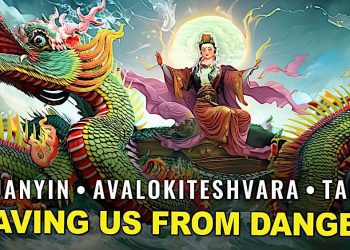 Video: Guanyin Avalokiteshvara Tara — Saving Us From Danger: The Burning House, the Jewel in the Robe