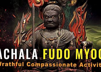 Video: Achala, Fudo Myoo, Ferocious Activity of Maha Vairochana’s Compassion, Protective Wrath