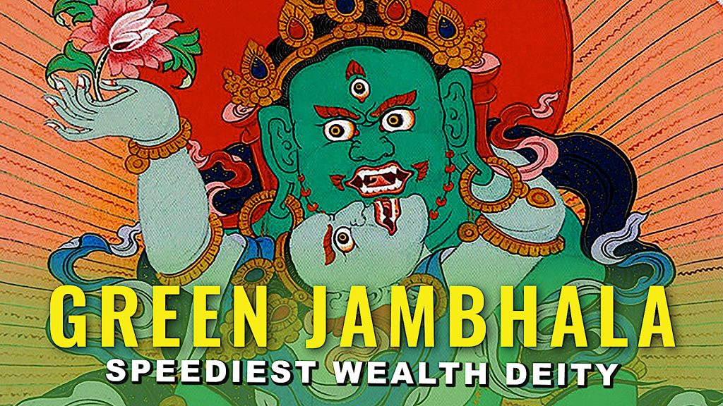 Video: Green Jambhala and Blue Green Vasudhara: Speedy Wealth Practices: Karma Family Amoghasiddhi and Tara