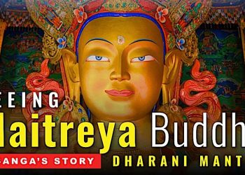 Seeing Maitreya Buddha: Asanga's Story, Maitreya Practice and His Sutra Dharani - Buddha Weekly: Buddhist Practices, Mindfulness, Meditation