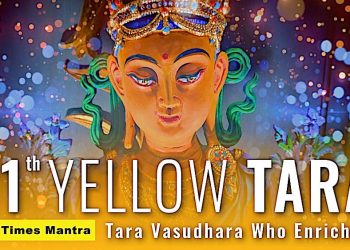 Video: 11th Tara Yellow Vasudhara Mantra 108 Times: Tara Who Enriches and Brings Prosperity - Buddha Weekly: Buddhist Practices, Mindfulness, Meditation