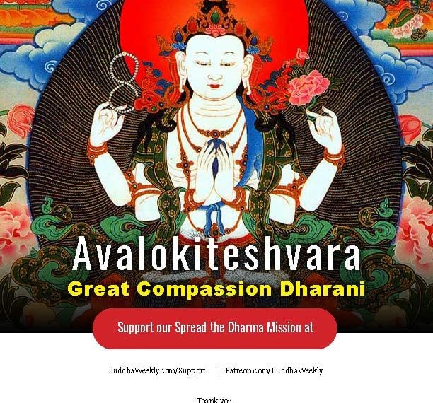 Avalokiteshvara Great Compassion Dharani - Buddha Weekly: Buddhist Practices, Mindfulness, Meditation