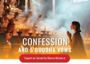 Confession and 5 Buddha Vows - Buddha Weekly: Buddhist Practices, Mindfulness, Meditation