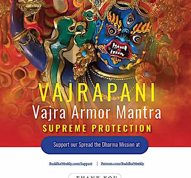 Vajrapani Vajra Armor Mantra Practice - Buddha Weekly: Buddhist Practices, Mindfulness, Meditation