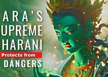 VIDEO and PRACTICE: For Tara Days (and any day!) TARA's GREAT DHARANI from Sutra chanted in Sanskrit - Buddha Weekly: Buddhist Practices, Mindfulness, Meditation