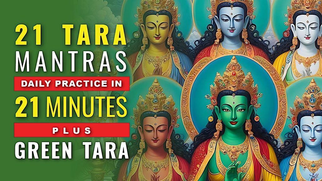 VIDEO for TARA DAY: 21 Tara Mantras in 21 Minutes a Short Practice: Extra Merit Practice Day - Buddha Weekly: Buddhist Practices, Mindfulness, Meditation