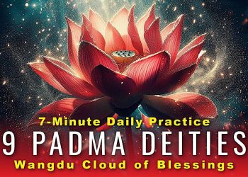 9 Enlightened Padma Deities, Wangdu Cloud of Blessings: Wish-Fulfilling Prayer - Buddha Weekly: Buddhist Practices, Mindfulness, Meditation
