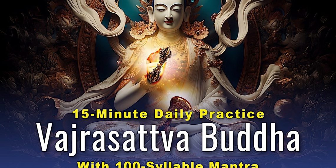 Video: Vajrasattva 15-Minute Concise Daily Practice with 100-Syllable Mantra: Purification and Merit - Buddha Weekly: Buddhist Practices, Mindfulness, Meditation