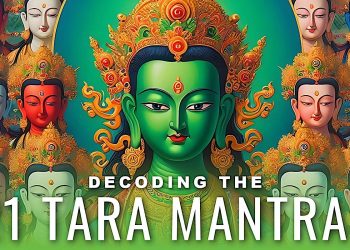 Decoding the 21 Tara Activity Mantras: Which Tara Mantra is Best for Your Situatio - Buddha Weekly: Buddhist Practices, Mindfulness, Meditation