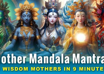 5 Mother Mantras in 9 Minutes: Conquers Anger, Greed, Attachment, Ignorance and Jealousy - Buddha Weekly: Buddhist Practices, Mindfulness, Meditation