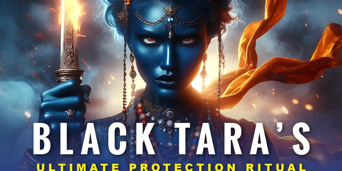 Black Tara's Ultimate Protection Ritual: 15-Minute Practice for times of Global Uncertainty - Buddha Weekly: Buddhist Practices, Mindfulness, Meditation
