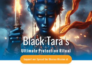Black Tara’s Ultimate Protection Ritual - Buddha Weekly: Buddhist Practices, Mindfulness, Meditation