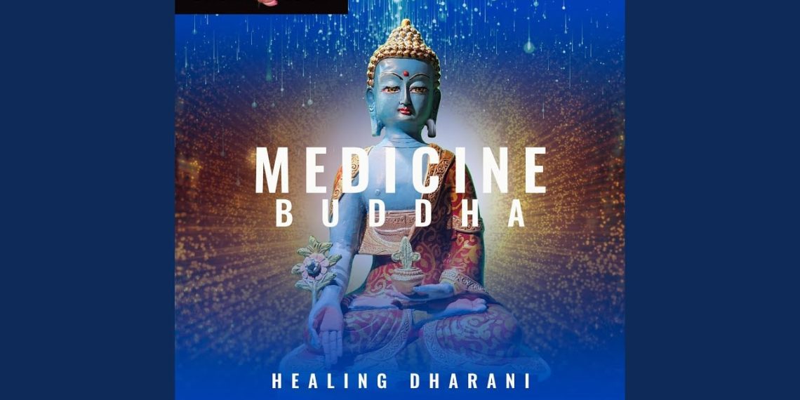 Member MP3: Medicine Buddha Long Dharani - Buddha Weekly: Buddhist Practices, Mindfulness, Meditation