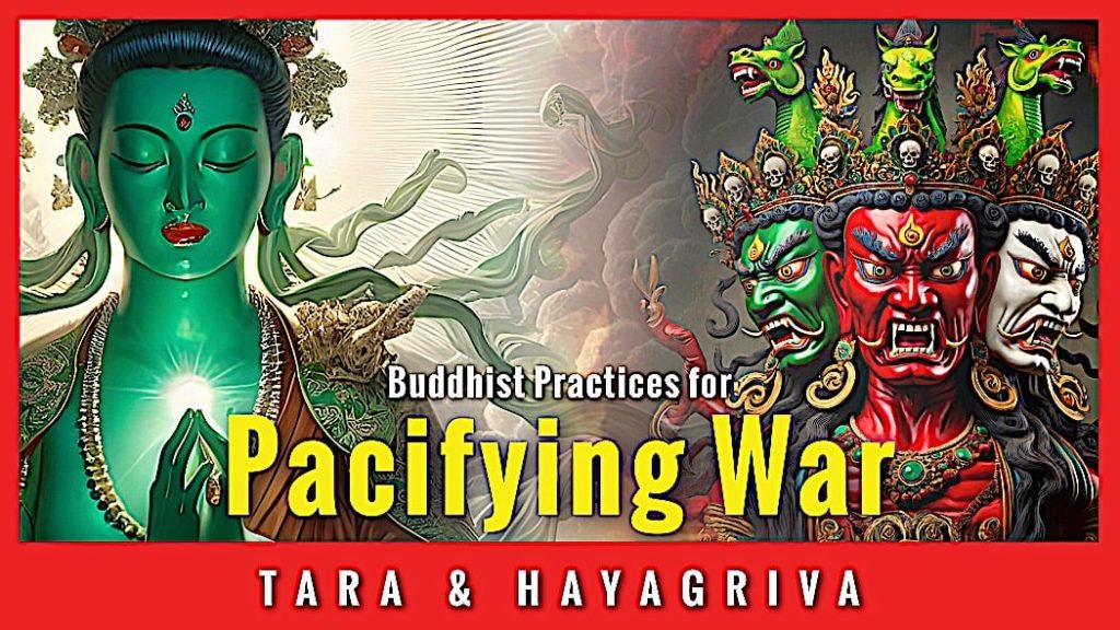 Buddhist Practices for Pacifying War: Tārā and Hayagrīva by Siddhi Tangtong Gyelpo (WITH VIDEO) - Buddha Weekly: Buddhist Practices, Mindfulness, Meditation
