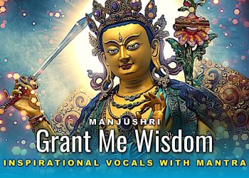 NEW! 3GEMS BAND: Buddhist Music Video: "Manjushri Grant Me Wisdom" Inspirational with Mantra - Buddha Weekly: Buddhist Practices, Mindfulness, Meditation