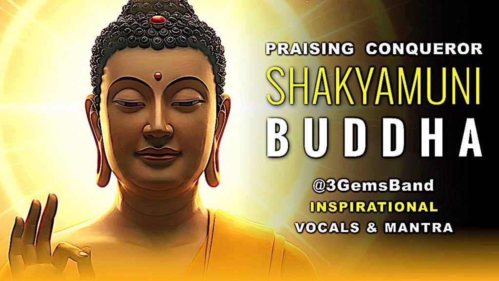 Praising the 12 Deeds of Shakyamuni Buddha with Sanskrit Mantras Beautiful Vocals by ‪@3GemsBand‬ - Buddha Weekly: Buddhist Practices, Mindfulness, Meditation