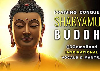 Praising the 12 Deeds of Shakyamuni Buddha with Sanskrit Mantras Beautiful Vocals by @3GemsBand - Buddha Weekly: Buddhist Practices, Mindfulness, Meditation