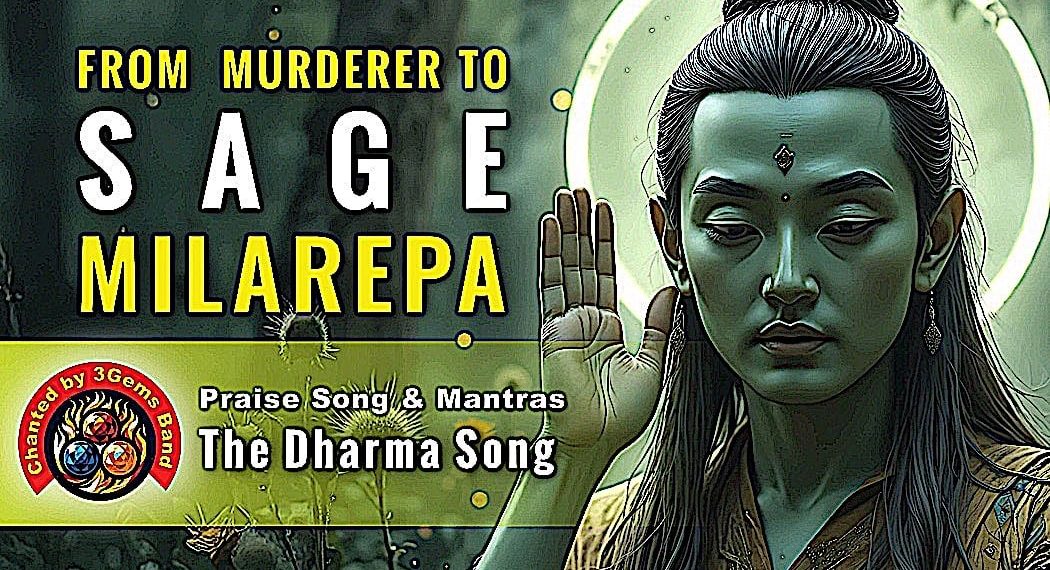 Milarepa: from murderer to Enlightened Sage: INSPIRING STORY OF HOPE! and THE DHARMA SONG by 3Gems! - Buddha Weekly: Buddhist Practices, Mindfulness, Meditation