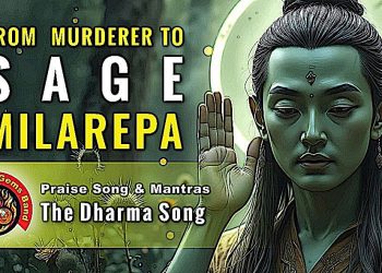 Milarepa: from murderer to Enlightened Sage: INSPIRING STORY OF HOPE! and THE DHARMA SONG by 3Gems! - Buddha Weekly: Buddhist Practices, Mindfulness, Meditation
