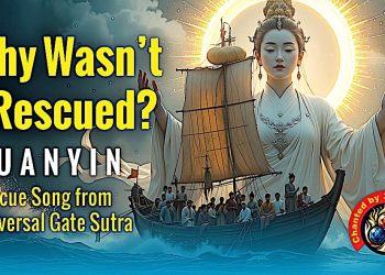 Music Video: Universal Mother of Compassion: Avalokiteshvara, Guan Yin, Tara; and Guanyin Rescue Song - Buddha Weekly: Buddhist Practices, Mindfulness, Meditation