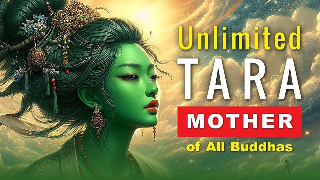 Unlimited Tara - Mother of All Buddhas - Pandita Candrakirti’s 8 Forms & the 21, 108, 1008 Forms - Buddha Weekly: Buddhist Practices, Mindfulness, Meditation