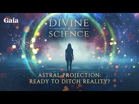 Astral Projection: Between Ancient Wisdom and Modern Neuroscience