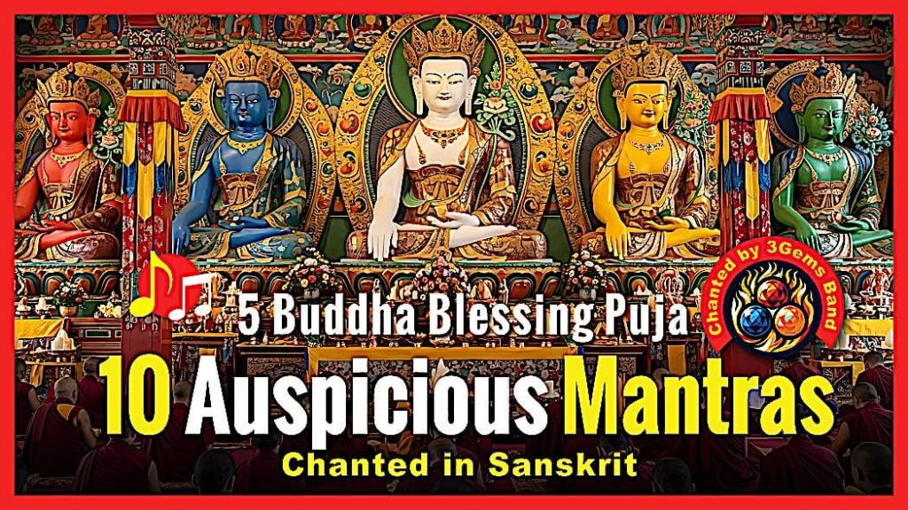 LUNAR NEW YEAR AND NEW MOON PRACTICE: 5 Buddha Families Puja Daśa Puṇyasāgarāḥ 10 Auspicious Mantras in Sanskrit for FULL MOONs - Buddha Weekly: Buddhist Practices, Mindfulness, Meditation