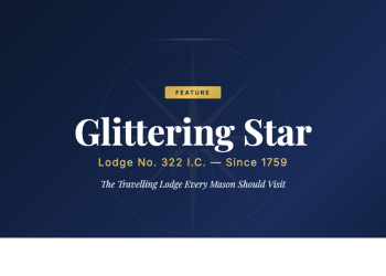 Glittering Star Lodge No. 322: The Travelling Lodge Every Freemason Should Visit