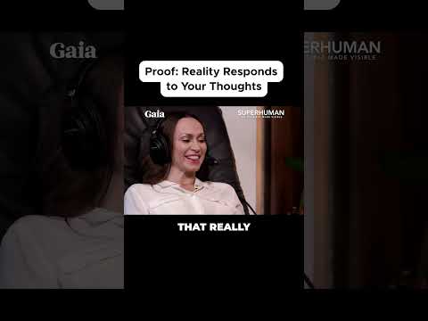 Proof Your Reality Responds to Your Thoughts