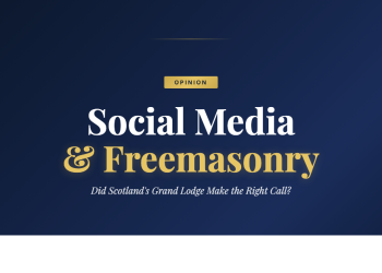 Scotland's Grand Lodge Axed Social Media — Were They Right?